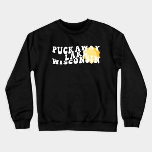 Sunshine in Puckaway Lake Wisconsin Retro Wavy 1970s Summer Text Crewneck Sweatshirt